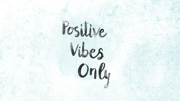 positive vibe