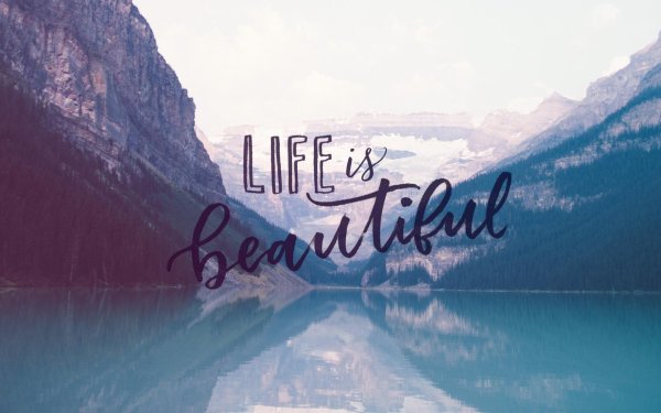 beautiful life картинки
