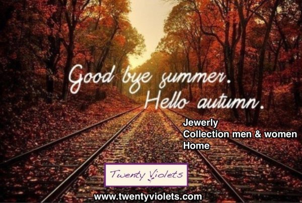 goodbye summer hello autumn