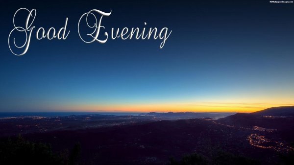 хорошего вечера на английском