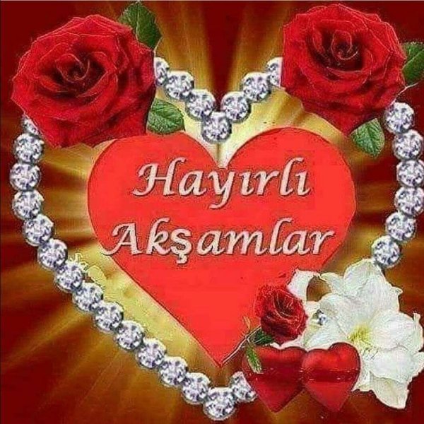 hayırlı akşamlar