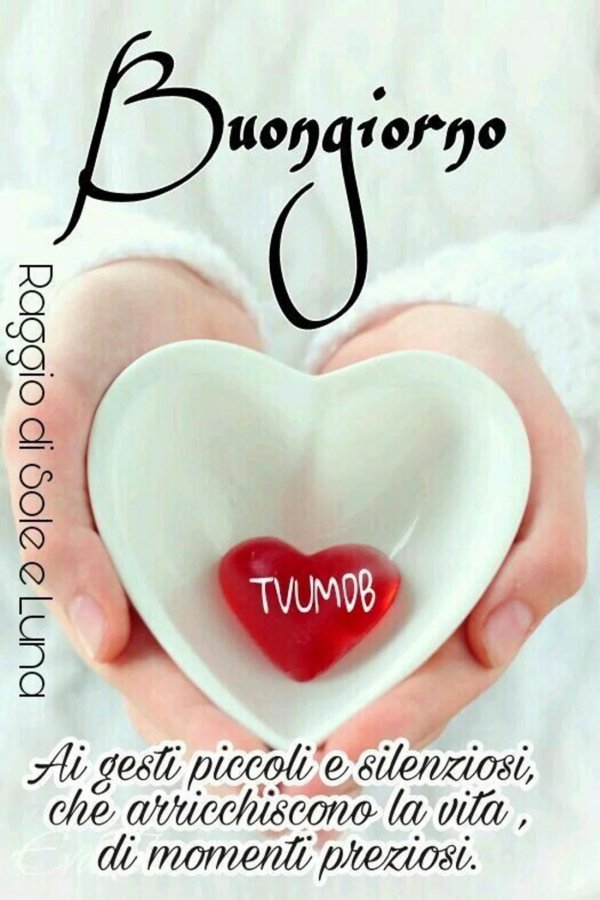 buongiorno amore трогательные