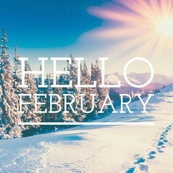 hello february