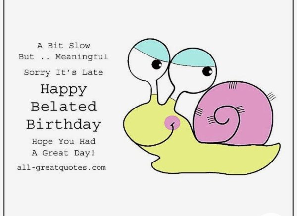 happy belated birthday